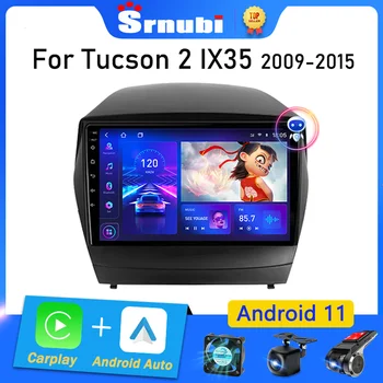 Srnubi אנדרואיד 11 רדיו במכונית עבור יונדאי טוסון 2 אני Ix35 2009 - 2015 נגן מולטימדיה 2Din Carplay סטריאו המפה GPS DVD יחידת הראש